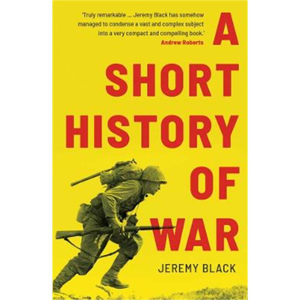 A Short History of War (Paperback) - Jeremy Black